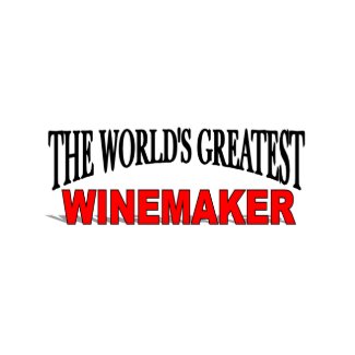 The World's Greatest Winemaker magnet